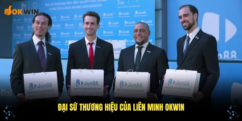 Các đại sứ thương hiệu của liên minh OKWIN
