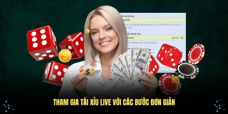 Tham gia tài xỉu live chỉ với vài bước đơn giản