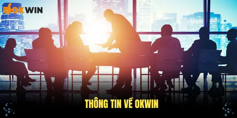 Thông tin về OKWIN