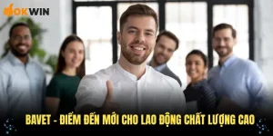 bavet- điểm đến mới cho lao động chất lượng cao