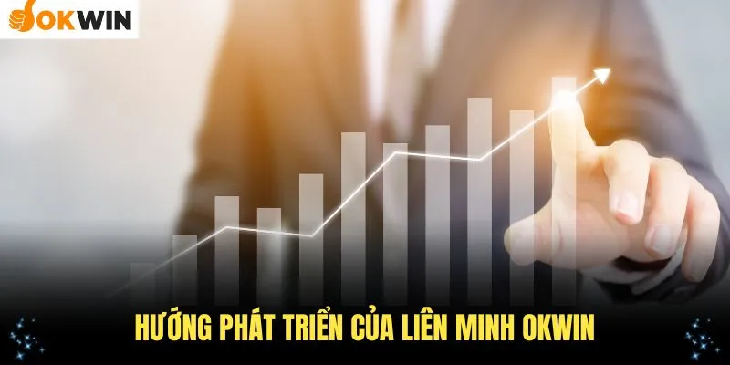 hướng phát triển của liên minh okwin